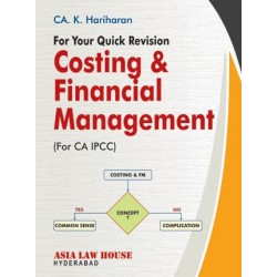 For Your Quick Revision Costing And Financial Management For CA IPCC 1st Edn. 2015